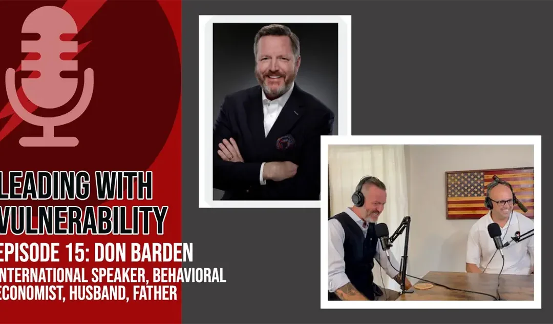 Leading With Vulnerability: Ep. 15